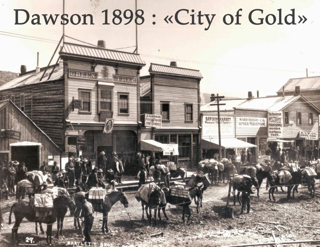 City of Gold: Dawson City 