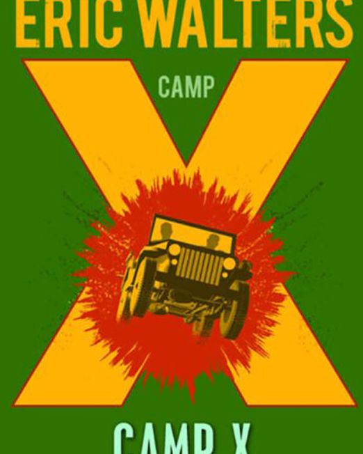Camp X (Camp X Book 1)