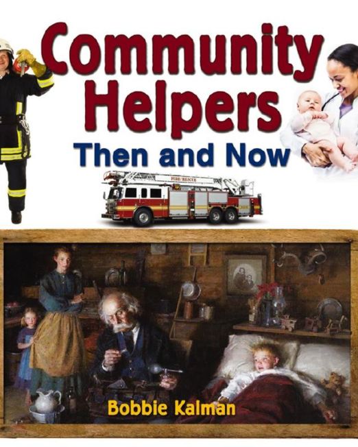Community Helpers Then and Now