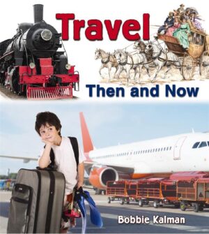 Travel Then and Now