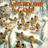 Life in an Anishinabe Camp