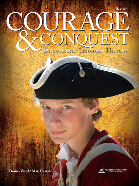 Courage and Conquest: Discovering Canadian History 6th Edition Ebook (Digital)