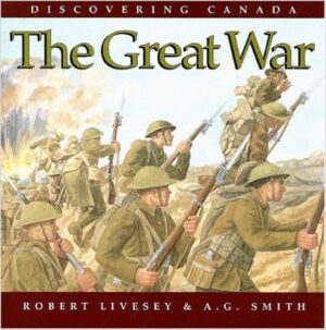 Discovering Canada: The Great War