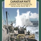 Unsung Heroes of the Royal Canadian Navy