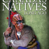 Canada's Natives Long Ago