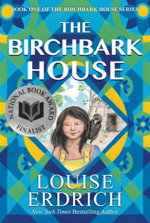 Birchbark House (Birchbark House #1)