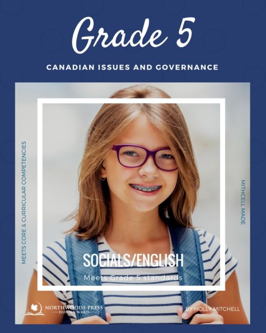 Grade 5: Canadian Issues and Governance Course (Mitchell Made)
