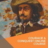 Courage & Conquest Online Course Series Two