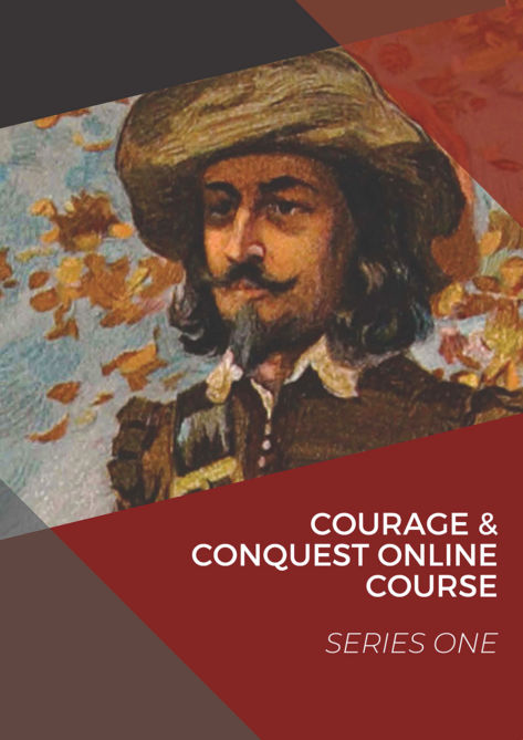 Courage & Conquest Online History Course Series One