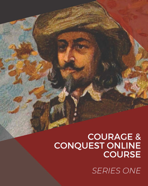 Courage & Conquest Online Course Series 1