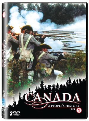 Canada, A People’s History Series 1