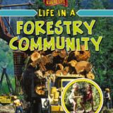 Life in a Forestry Community